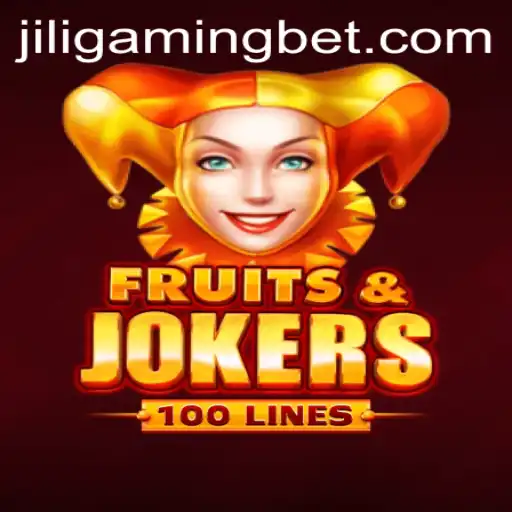 Discovering FruitsAndJokers100: A Fresh Take by JILI Gaming