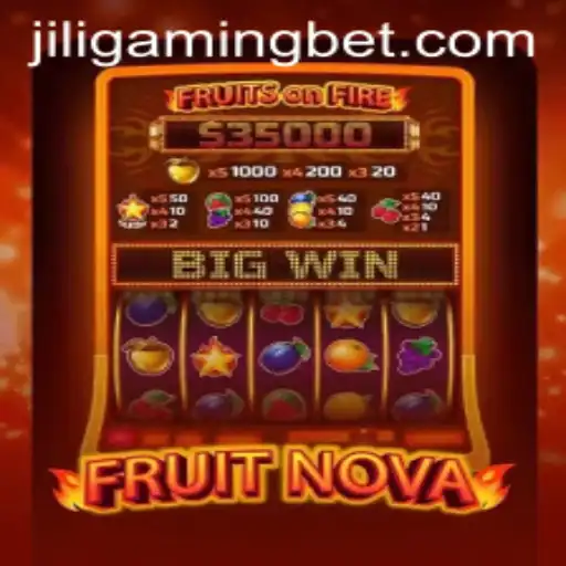 Discover the Excitement of FruitNova by JILIGaming