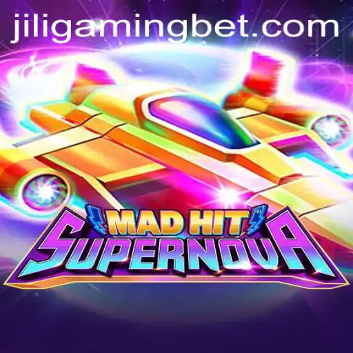 Dive into the Action-Packed World of MadHitSupernova by JILIGaming