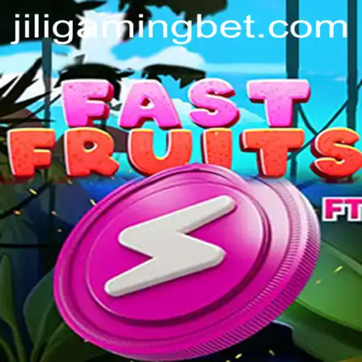 Explore the Exciting World of FastFruits by JILIGaming