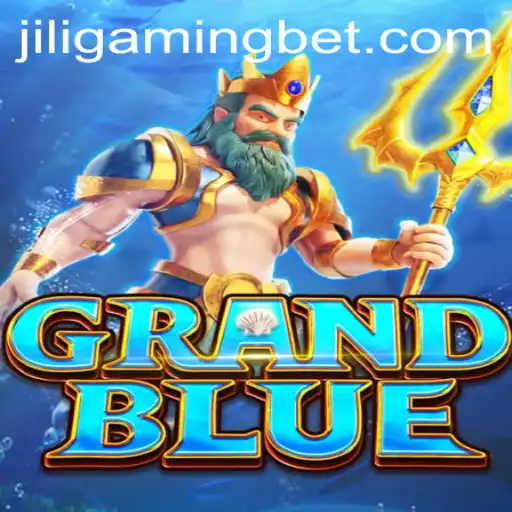 Discover GRANDBLUE: An Exciting Adventure with JILIGaming