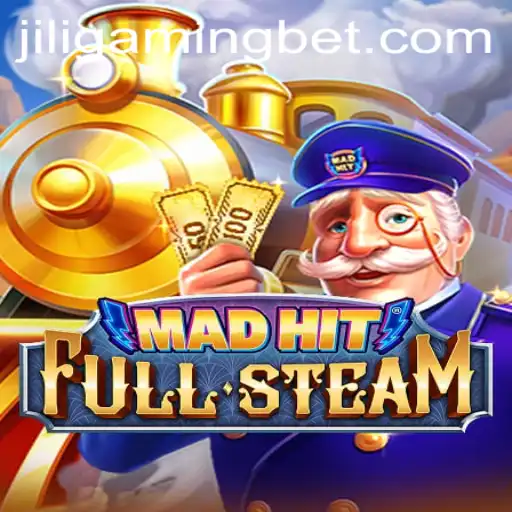Exploring the Thrills of MadHitFullSteam in Association with JILIGaming