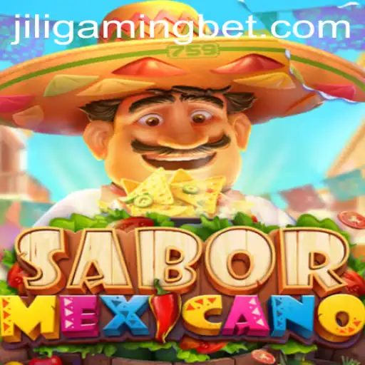 SaborMexicano: The Vibrant World of JILIGaming